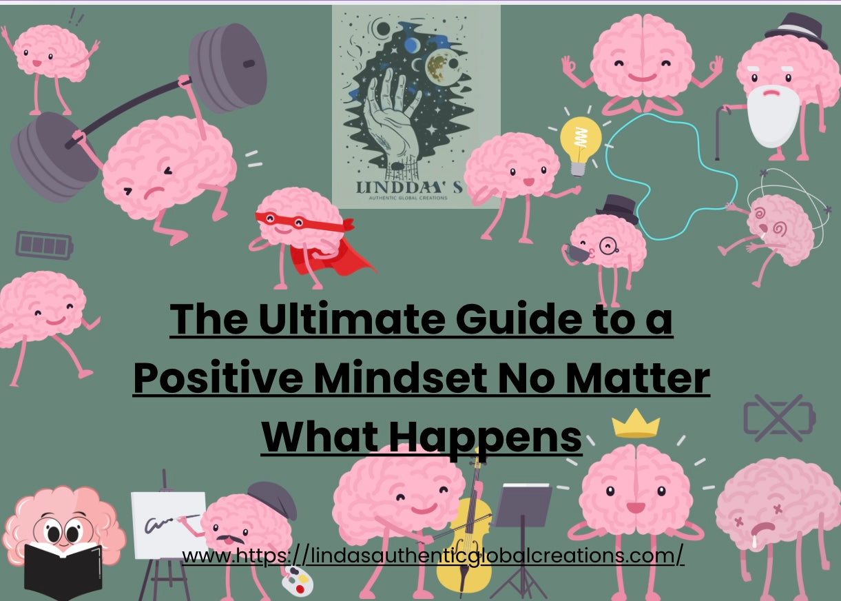 My Guide To Maintaining A Positive Mindset