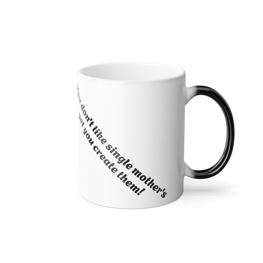 Copy of Inspirational Color Morphing Mug - Motivational Drinkware for Single Mothers